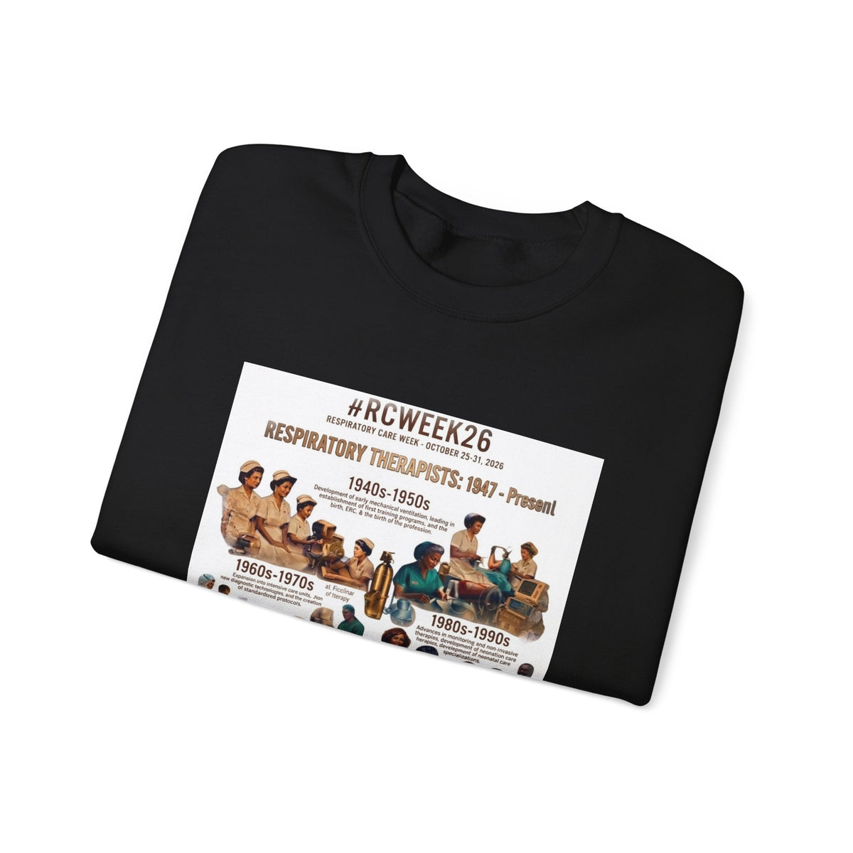 Respiratory Therapist History Crewneck Sweatshirt – #RCWEEK26 Tribute